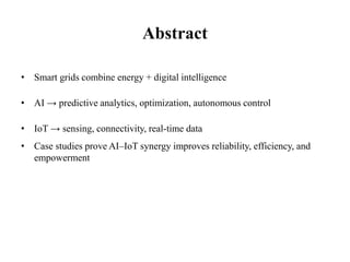 AI & IoT Smart Grid PPT it is the reseach paper to ai & iot base smart ...