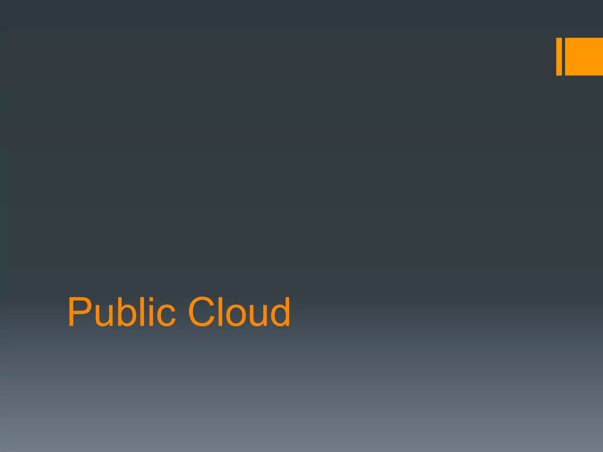 Public Cloud
 
