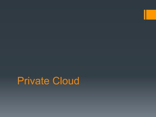 Private Cloud
 