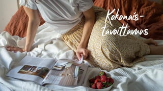 Kokonais-
tavoittavuus
 