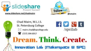 www.slideshare.net/chadmairn @cmairn
 