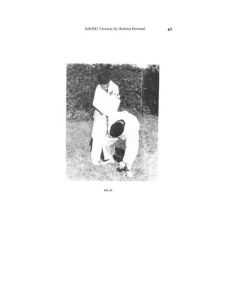 AIKIDO Técnicas de Defensa Personal   63




           FIG. 51
 