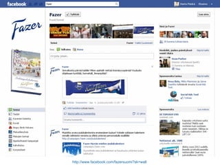 http://www.facebook.com/fazersuomi?sk=wall
 