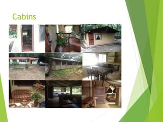 Cabins
 