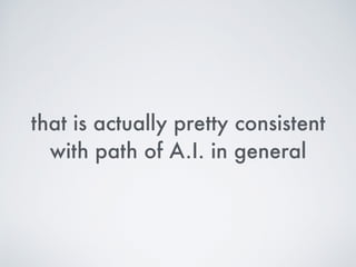 Among other things Neota
has been used to create
decision trees to support
lawyers / non lawyers
 