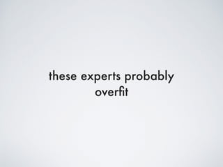 Given large ﬁxed costs
 