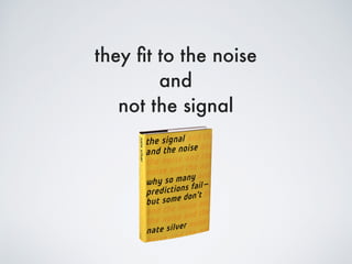 Given large ﬁxed costs
infrastructure
+
human capital
(data scientists)
 