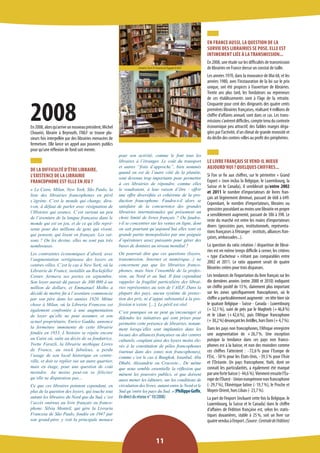11 
2008 
En 2008, alors qu’arrive un nouveau président, Michel Choueiri, libraire à Beyrouth, l’AILF se trouve plusieurs fois interpellée par des librairies menacées de fermeture. Elle lance un appel aux pouvoirs publics pour qu’une réflexion de fond soit menée. 
DE LA DIFFICULTÉ D’ÊTRE LIBRAIRE. L’EXISTENCE DE LA LIBRAIRIE FRANCOPHONE EST-ELLE EN JEU ? 
« Le Caire, Milan, New York, São Paulo, la liste des librairies francophones en péril s’égrène. C’est le monde qui change, dira- t-on, à défaut de parler avec résignation de l’Histoire qui avance. C’est surtout un peu de l’aventure de la langue française dans le monde qui est en jeu, et de ce qu’elle représente pour des millions de gens qui vivent, qui pensent, qui lisent en français. Les raisons ? On les devine, elles ne sont pas très nombreuses. 
Les contraintes économiques d’abord, avec l’augmentation vertigineuse des loyers en centres-villes. C’est le cas à New York, où la Librairie de France, installée au Rockefeller Center, fermera ses portes en septembre. Son loyer aurait dû passer de 300 000 à un million de dollars, et Emmanuel Molho a décidé de mettre fin à l’aventure commencée par son père dans les années 1920. Même chose à Milan, où la Libreria Francese est également confrontée à une augmentation de loyer qu’elle ne peut assumer, et son actuel propriétaire, Enrico Gadda, annonce la fermeture imminente de cette librairie fondée en 1953. L’histoire se répète encore au Caire où, suite au décès de sa fondatrice, Yvette Farazli, la librairie mythique Livres de France, au stock fabuleux, a perdu l’usage de son local historique en centre- ville, et doit se replier sur un autre quartier, mais en étage, pour une question de coût moindre. Au moins peut-on se féliciter qu’elle ne disparaisse pas... 
Ce que ces libraires pointent cependant, en plus de la question des loyers, qui touche tout autant les libraires du Nord que du Sud, c’est l’accès onéreux au livre français ou francophone. Silvia Monteil, qui gère la Livraria Francesa de São Paulo, fondée en 1947 par son grand-père, y voit la principale menace pour son activité, comme le font tous les libraires à l’étranger. Le coût du transport et autres “frais d’approche”, bien nommés quand on est de l’autre côté de la planète, sont devenus trop importants pour permettre à ces librairies de répondre, comme elles le voudraient, à leur raison d’être : offrir une offre diversifiée et cohérente de la production francophone. Faudra-t-il alors se satisfaire de la concurrence des grandes 
librairies internationales qui présentent un choix limité de livres français ? Ou faudra- t-il se concentrer sur les ventes en ligne, dont on sait pourtant qu’aujourd’hui elles sont en grande partie monopolisées par une poignée d’opérateurs assez puissants pour gérer des bases de données au niveau mondial ? 
On pourrait dire que ces questions (loyers, transmission, Internet et numérique...) ne concernent pas que les librairies francophones, mais bien l’ensemble de la profession, au Nord et au Sud. Il faut cependant rappeler la fragilité particulière des librairies représentées au sein de l’AILF. Dans la plupart des pays, aucun système de protection des prix, ni d’appui substantiel à la profession n’existe. [...]. Le péril est réel. 
C’est pourquoi on ne peut qu’encourager et défendre les initiatives qui sont prises pour permettre cette présence de librairies, notamment lorsqu’elles sont implantées dans les locaux des alliances françaises ou des centres culturels, couplant ainsi des loyers moins élevés à la constitution de pôles francophones (surtout dans des zones non francophones), comme c’est le cas à Bangkok, Istanbul, Abu Dhabi, Alexandrie ou Cracovie... De même que nous semble essentielle la réflexion que mènent les pouvoirs publics, et que doivent aussi mener les éditeurs, sur les conditions de circulation des livres, autant entre le Nord et le Sud qu’entre les pays du Sud. » (Philippe Goffe, En direct du réseau n° 10/2008) 
EN FRANCE AUSSI, LA QUESTION DE LA SURVIE DES LIBRAIRIES SE POSE. ELLE EST INTIMEMENT LIÉE À LA TRANSMISSION... 
En 2008, une étude sur les difficultés de transmission de librairies en France dresse un constat de taille. 
Les années 1970, dans la mouvance de Mai 68, et les années 1980, avec l’instauration de la loi sur le prix unique, ont été propices à l’ouverture de librairies. Trente ans plus tard, les fondateurs ou repreneurs de ces établissements sont à l’âge de la retraite. Cinquante pour cent des dirigeants des quatre cents premières librairies françaises, réalisant 4 millions de chiffre d’affaires annuel, sont dans ce cas. Les transmissions s’avèrent difficiles, compte tenu du contexte économique peu attractif, des faibles marges dégagées par l’activité, d’un climat de grande morosité et du déclin des centres-villes au profit des périphéries. 
LE LIVRE FRANÇAIS SE VEND-IL MIEUX AUJOURD’HUI ? QUELQUES CHIFFRES... 
Si l’on se fie aux chiffres, sur le périmètre « Grand Export » (non inclus la Belgique, le Luxembourg, la Suisse et le Canada), il semblerait qu’entre 2002 et 2011 le nombre d’importateurs de livres français ait légèrement diminué, passant de 668 à 649. Cependant, le nombre d’importateurs, libraires ou grossistes possédant au moins une librairie en propre a sensiblement augmenté, passant de 386 à 398. Le reste du marché est entre les mains d’importateurs divers (grossistes purs, institutionnels, représentations françaises à l’étranger : instituts, alliances françaises, ambassades...). 
La question du ratio création / disparition de librairies est en même temps difficile à cerner, les critères « type d’acheteur » n’étant pas comparables entre 2002 et 2011. Le ratio apparent serait de quatre librairies créées pour trois disparues. 
Les tendances de l’exportation du livre français sur les dix dernières années (entre 2000 et 2010) indiquent un chiffre positif de 13 %, clairement plus important sur les zones spécifiquement francophones, où le chiffre a particulièrement augmenté : en tête bien sûr le quatuor Belgique - Suisse - Canada - Luxembourg (+ 52,1 %), suivi de près par le Maghreb (+ 46,8 %) et le Liban (+ 42,6 %), puis l’Afrique francophone (+ 30,2 %) devançant les Antilles, hors Dom (+ 4,7 %). 
Dans les pays non francophones, l’Afrique enregistre une augmentation de + 26,7 %. Une exception puisque la tendance dans ces pays non francophones est à la baisse, et non des moindres comme ces chiffres l’attestent : - 72,6 % pour l’Europe de l’Est, - 50 % pour les États-Unis, - 39,5 % pour l’Asie et l’Océanie. Un pays francophone, Haïti, dont on connaît les particularités, a également été marqué par une forte baisse (- 44,6 %). Viennent ensuite l’Europe de l’Ouest - Union européenne non francophone (- 29,7 %), l’Amérique latine (- 19,7 %), le Proche et Moyen-Orient, hors Liban (- 23,7 %). 
La part de l’export (incluant cette fois la Belgique, le Luxembourg, la Suisse et le Canada) dans le chiffre d’affaires de l’édition française est, selon les statistiques douanières, stable à 25 %, soit un livre sur quatre vendus à l’export. (Source : Centrale de l’édition) 
Librairie Oum El Dounia en Égypte © AILF  