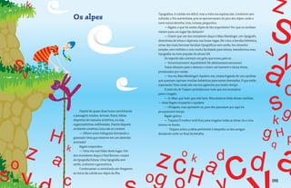 Tipográfica. A subida era difícil, mas a vista era espetacular. Conforme iam
       Os alpes                                       subindo, o frio aumentava, pois se aproximavam do pico dos Alpes, onde a
                                                      neve nunca derretia. Lina, curiosa, perguntou:
                                                           — Bigato, o que há nestes Alpes de tão importante? Por que os canibais
                                                      vieram para um lugar tão distante?
                                                           — Dizem que um dos moradores daqui é Max Miedinger, um tipógrafo,
                                                      desenhista de letras e alpinista nas horas vagas. Ele criou a família Helvetica,
                                                      umas das mais famosas famílias tipográficas sem serifa. Seu desenho
                                                      simples, sem enfeites e com muita facilidade para leitura, transformou essa
                                                      tipografia na mais popular do século XX.
                                                           De repente eles ouviram um grito que ecoou pelo ar:
                                                           — Socorroooooooo! Aquiiiiiiiiiiii! No abiiiissssssmoooooooo!
                                                           Todos olharam para o abismo e viram um homem e várias letras,
                                                      pendurados por cordas.
                                                           — Sou eu, Max Miedinger! Ajudem-me, estava fugindo de uns canibais
                                                      que queriam capturar minhas helveticas para serem devoradas. O que estão
                                                      esperando? Esta corda não vai nos agüentar por muito tempo.
                                                           O exército de Trajano providenciou tudo que era necessário
                                                      para o resgate.
                                                           — Sr. Max, que bom que está bem. Nós estamos atrás desses canibais.
                                                      — disse Bigato enquanto o ajudava.
                                                           — Obrigado, mas apressem-se, pois eles passaram por aqui há
            Depois de quase duas horas caminhando     pouquíssimo tempo.
       a paisagem mudou: árvores, flores, folhas           Bigato gritou:
       dispostas de maneira simétrica, ou seja,            — Trajano! É melhor você ficar para resgatar todas as letras. Eu e Lina
       organizadinhas, enfileiradas. Diante daquele   iremos na frente.
       ambiente simétrico Lina não se conteve:             	 Trajano achou a idéia pertinente e despediu-se dos amigos
            — Olhem esses triângulos formando o       desejando sorte no final da batalha.
       gramado! Será que estamos em um desenho
       animado?
            Bigato respondeu:
            — Uma vez ouvi falar deste lugar. Um
       dos moradores daqui é Paul Renner, criador
       da tipografia futura. Uma tipografia sem
       serifa, uniforme e geométrica.
            Continuaram a caminhada até chegarem
       ao início da subida aos Alpes da Ilha

{32}                                                                                                                                     {33}
 