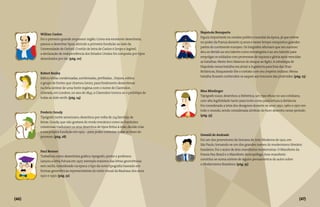 Napoleão Bonaparte
       Willian Caslon
                                                                                   Figura importante no cenário político mundial da época, já que esteve
       Foi o primeiro grande impressor inglês. Como era excelente desenhista,
                                                                                   no poder da França durante 15 anos e nesse tempo conquistou grandes
       passou a desenhar tipos, abrindo a primeira fundição ao lado da
                                                                                   partes do continente europeu. Os biógrafos afirmam que seu sucesso
       Universidade de Oxford. O estilo de letra de Caslon é limpo e legível;
                                                                                   deu-se devido ao seu talento como estrategista e ao seu talento para
       a declaração de independência dos Estados Unidos foi composta por tipos
                                                                                   empolgar os soldados com promessas de riqueza e glória após vencidas
       desenhados por ele. (pág. 20)
                                                                                   as batalhas. Neste livro falamos do ataque ao Egito. A estratégia de
                                                                                   Napoleão nessa batalha era atrair a Inglaterra para fora das Ilhas
                                                                                   Britânicas, bloqueando-lhe o contato com seu império indiano. Nessa
       Robert Besley
                                                                                   batalha ficaram conhecidos os saques aos tesouros das pirâmides. (pág. 23)
       Editou letras condensadas, sombreadas, perfiladas... Depois, editou
       o grupo de fontes que chamou Ionics, para finalmente desembocar
       na bela síntese de uma fonte inglesa com o nome de Clarendon.
                                                                                   Max Miedinger
       Gravada, em Londres, no ano de 1845, a Clarendon tornou-se o protótipo de
                                                                                   Tipógrafo suíço, desenhou a Helvetica, um tipo eficaz no uso cotidiano,
       todas as slab-serifs. (pág. 24)
                                                                                   com alta legibilidade tanto para texto como para leitura à distância.
                                                                                   Foi considerada a letra dos designers durante os anos 1950, 1960 e 1970 em
                                                                                   todo o mundo, sendo considerada símbolo do bom desenho nesse período.
       Frederic Goudy
                                                                                   (pág. 33)
       Tipógrafo norte-americano, desenhou por volta de 124 famílias de
       letras. Goudy, que não gostava do modo mecânico como as fundições
       comerciais traduziam os seus desenhos de tipos feitos à mão, decide criar
       a sua própria fundição em 1925 – para poder controlar todas as fases do
                                                                                   Oswald de Andrade
       processo. (pág. 28)
                                                                                   Foi um dos promotores da Semana de Arte Moderna de 1922, em
                                                                                   São Paulo, tornando-se um dos grandes nomes do modernismo literário
                                                                                   brasileiro. Foi o autor de dois manifestos modernistas: O Manifesto da
       Paul Renner
                                                                                   Poesia Pau Brasil e o Manifesto Antropófago. Esse manifesto
       Trabalhou como desenhista gráfico, tipógrafo, pintor e professor.
                                                                                   constitui-se numa síntese de alguns pensamentos do autor sobre
       Lançou a letra Futura em 1927, exemplo máximo das letras geométricas
                                                                                   o Modernismo Brasileiro. (pág. 35)
       sem serifa, considerado na época o tipo da nova tipografia baseado em
       formas geométricas representativas do estilo visual da Bauhaus dos anos
       1920 e 1930. (pág. 32)




{46}                                                                                                                                                    {47}
 