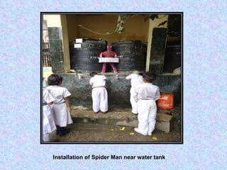 Installation of Spider Man near water tank 