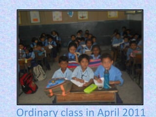Ordinary class in April 2011 