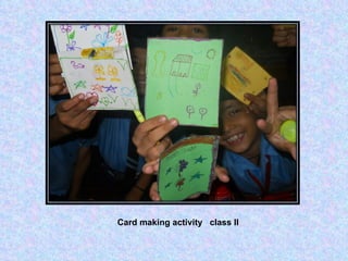 Card making activity  class II 