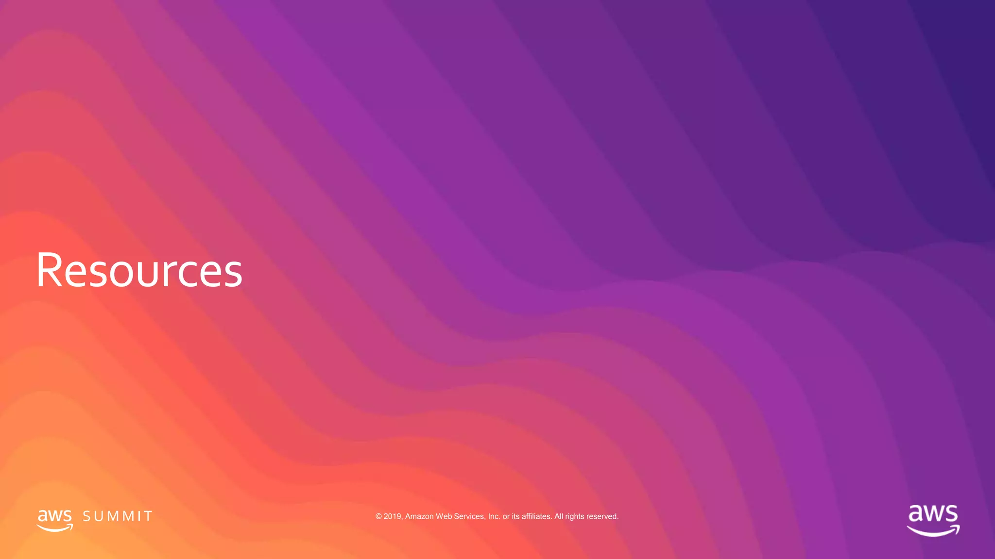 S U M M I T © 2019, Amazon Web Services, Inc. or its affiliates. All rights reserved.
 