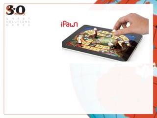 S M A R T
SOLUTIONS
G A M E S
 