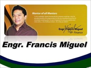 Engr. Francis MiguelEngr. Francis Miguel
 