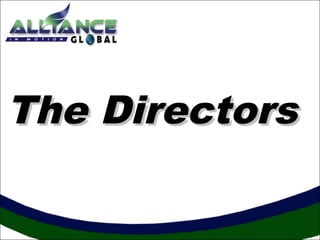 TThhee DDiirreeccttoorrss 
 