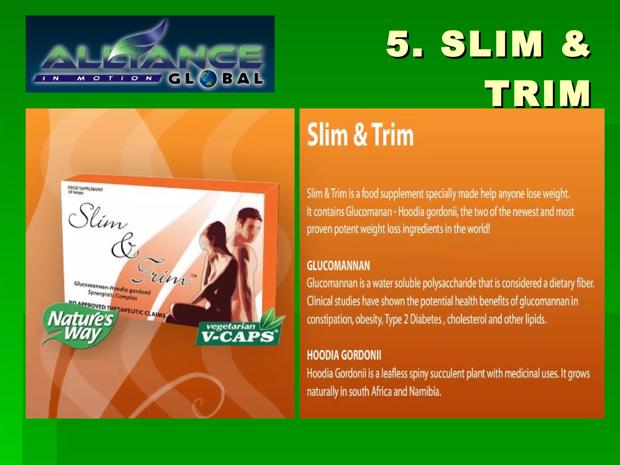5. SLIM & TRIM 