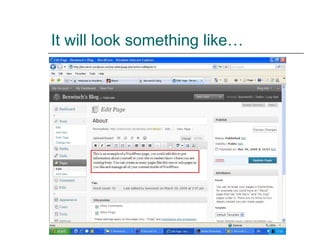 It will look something like… 