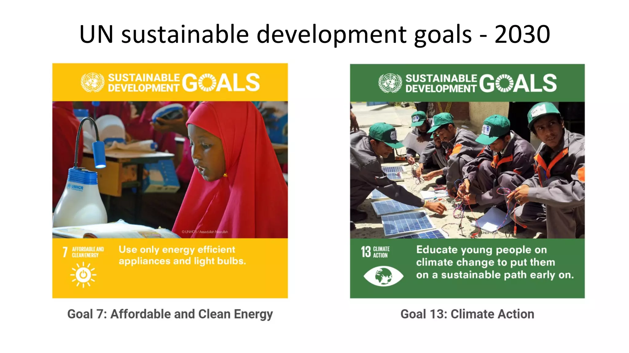 UN sustainable development goals - 2030
 