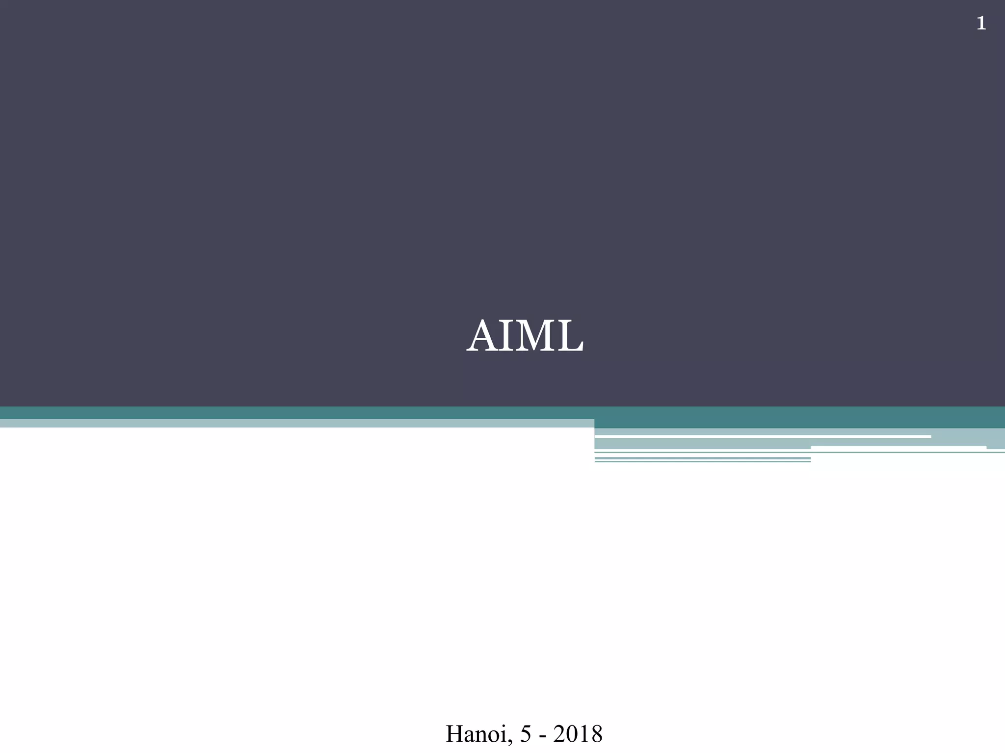 AIML Introduction | PPTX | Programming Languages | Computing