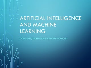 Comprehensive Overview of Artificial Intelligence and Machine Learning ...