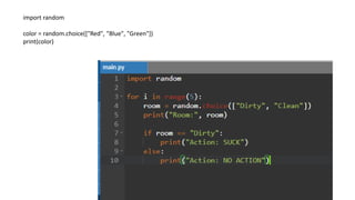import random
color = random.choice(["Red", "Blue", "Green"])
print(color)
 