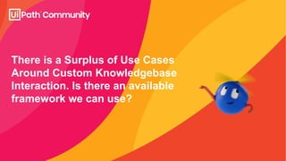 AI and ML Series - Leveraging Generative AI and LLMs Using the UiPath ...