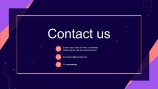 Contact us
loremipsum@example.com
Lorem ipsum dolor sit amet, consectetur
adipiscing elit, sed do eiusmod tempor
+91 #########
 