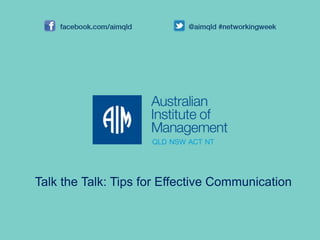 Talk the Talk: Tips for Effective Communication
 