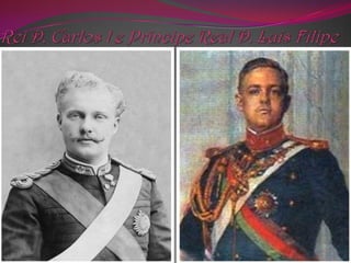 Rei D. Carlos I e Príncipe Real D. Luís Filipe 