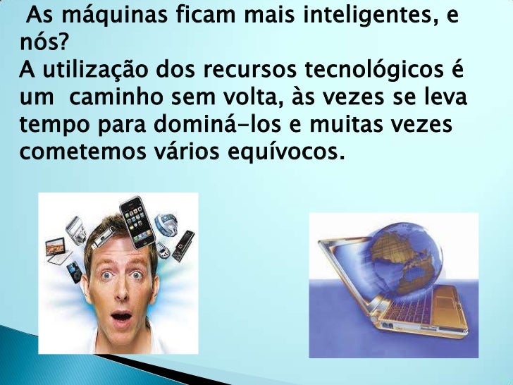 O Uso Da Tecnologia Abordada Nesse Texto Tem Por Objetivo