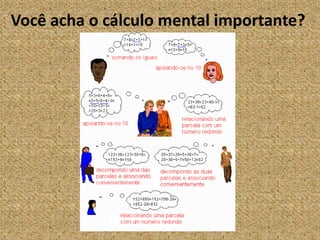 Você acha o cálculo mental importante?