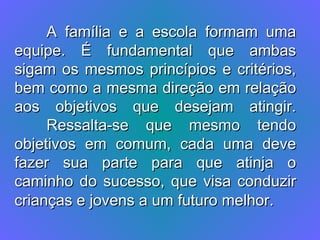 A importância da parceria família e escola - Educador Brasil Escola