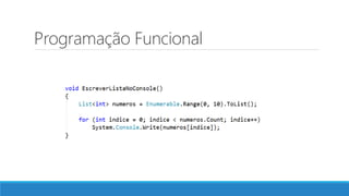 Programação Funcional
 