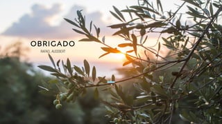 OBRIGADO
RAFAEL AUDIBERT
 