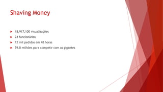 Virais Dicas de Sucesso
 Timing (Filmes)
 Conceito
 Influênciador
 Emoção
 Participação
 Mensuração
 Social Media
 Google
 Vendas
 Leads
 SEO
 