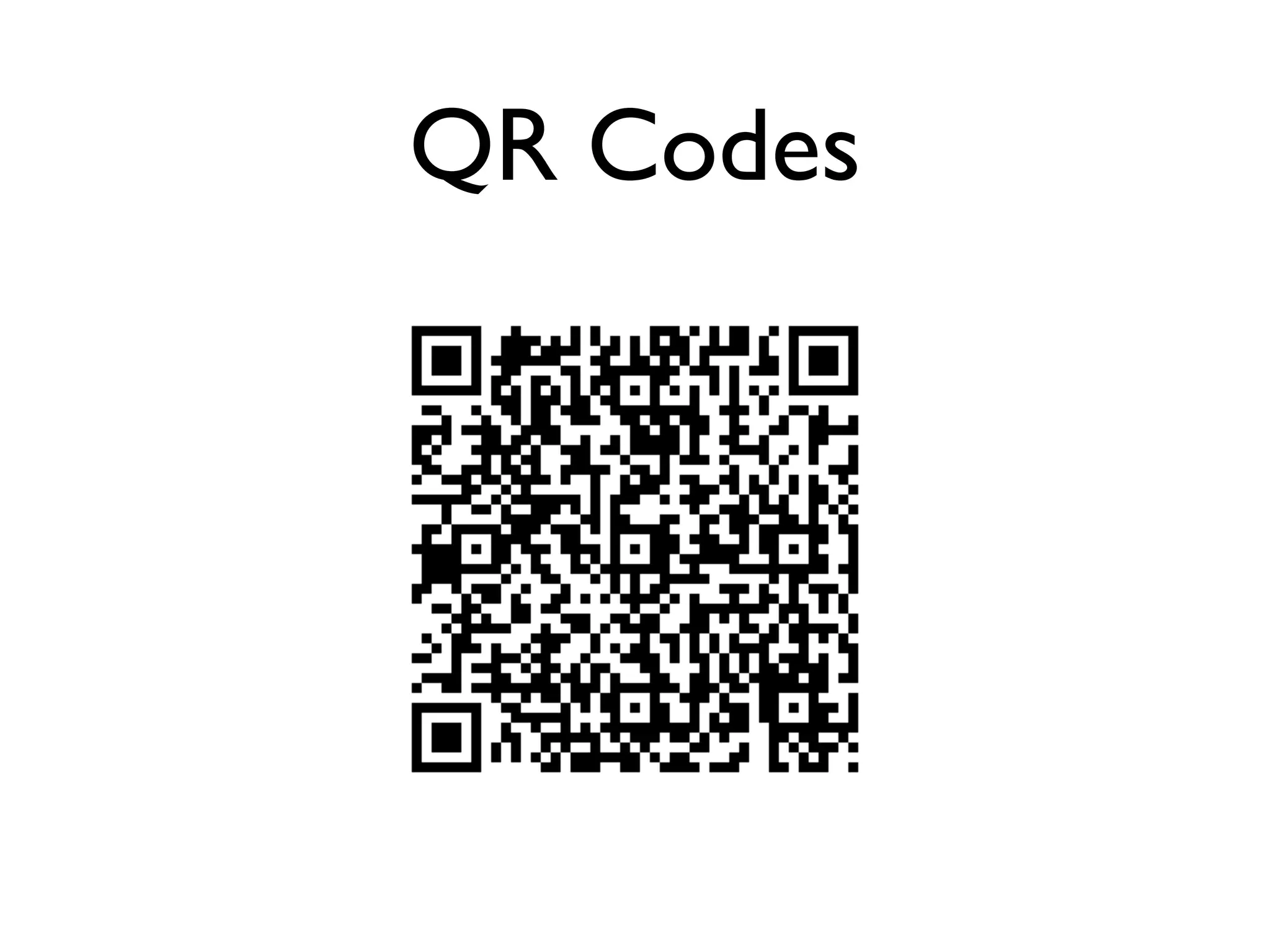 QR Codes
 