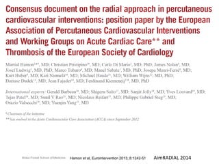 Wake Forest School of Medicine Hamon et al, Eurointervention 2013; 8:1242-51 AimRADIAL 2014 
 