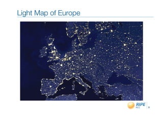 Light Map of Europe"




                       3!
 