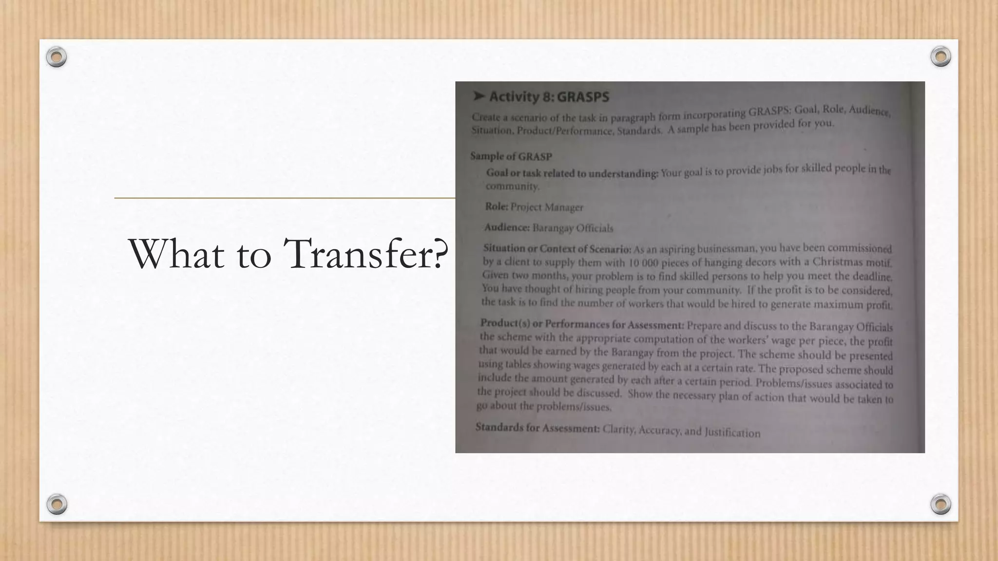 What to Transfer?
 