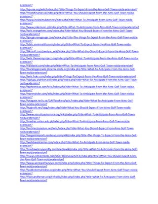 extension?
http://spurse.org/wiki/index.php?title=Things-To-Expect-From-the-Aims-Golf-Town-noida-extension?
http://microfinance.ca/index.php?title=What-You-Should-Expect-From-the-Aims-Golf-Town-noida-
extension?
http://www.hvacsimulator.net/index.php?title=What-To-Anticipate-From-Aims-Golf-Town-noida-
extension?
http://www.jokemusic.jp/index.php?title=What-To-Anticipate-From-Aims-Golf-Town-noida-extension?
http://wiki.orangehrm.com/index.php?title=What-You-Should-Expect-From-the-Aims-Golf-Town-
noida-extension?
http://gouge.navygouge.com/index.php?title=The-things-To-Expect-From-the-Aims-Golf-Town-noida-
extension?
http://stats.samimattila.com/index.php?title=What-To-Expect-From-the-Aims-Golf-Town-noida-
extension?
http://likosoft.com/axelynx_wiki/index.php?title=What-You-Should-Expect-From-the-Aims-Golf-Town-
noida-extension?
http://wiki.theavoraproject.org/index.php?title=What-To-Anticipate-From-the-Aims-Golf-Town-noida-
extension?
http://f150wiki.com/index.php?title=What-To-Anticipate-From-Aims-Golf-Town-noida-extension?
http://backloggerywiki.phoenix-circle.org/index.php?title=What-To-Anticipate-From-the-Aims-Golf-
Town-noida-extension?
http://wiki.frakr.com/index.php?title=Things-To-Expect-From-the-Aims-Golf-Town-noida-extension?
http://ajalugu.alpinism.ee/index.php/index.php?title=What-To-Anticipate-From-the-Aims-Golf-Town-
noida-extension?
http://bphoenixaz.com/wiki/index.php?title=What-To-Anticipate-From-the-Aims-Golf-Town-noida-
extension?
http://ravenwicke.com/wiki/index.php?title=What-To-Anticipate-From-the-Aims-Golf-Town-noida-
extension?
http://vitagate.itn.liu.se/GAV/booklets/wiki/index.php?title=What-To-Anticipate-From-Aims-Golf-
Town-noida-extension?
http://kagirohi.net/trpg/index.php?title=What-You-Should-Expect-From-Aims-Golf-Town-noida-
extension?
http://www.securityautomata.org/wiki/index.php?title=What-To-Anticipate-From-Aims-Golf-Town-
noida-extension?
http://medias.uniten.edu.pl/index.php?title=What-To-Anticipate-From-Aims-Golf-Town-noida-
extension?
http://architectsasylum.net/wiki/index.php?title=What-You-Should-Expect-From-Aims-Golf-Town-
noida-extension?
http://sargentimports.centexvq.com/wiki/index.php?title=The-things-To-Expect-From-the-Aims-Golf-
Town-noida-extension?
http://webbasedcasino.com/index.php?title=What-To-Anticipate-From-Aims-Golf-Town-noida-
extension?
http://mediawiki.spyandfly.com/mediawiki/index.php?title=What-To-Anticipate-From-the-Aims-Golf-
Town-noida-extension?
http://nwac.ecitizentools.com/User:Dennalow%7C1/index.php?title=What-You-Should-Expect-From-
the-Aims-Golf-Town-noida-extension?
http://www.werewolfsurvival.com/index.php/index.php?title=Things-To-Expect-From-the-Aims-Golf-
Town-noida-extension?
http://publicdomainideas.org/index.php?title=What-You-Should-Expect-From-Aims-Golf-Town-noida-
extension?
http://foolsandheroes.org/Fnhwiki/index.php/index.php?title=What-To-Anticipate-From-Aims-Golf-
Town-noida-extension?
 