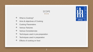 Aims & objectives of cooking food -BASIC OF COOKERY - MOHANA RANGAN B.H ...
