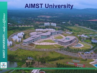 AIMST University
 