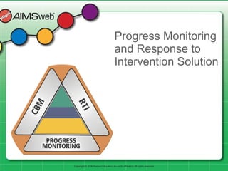 Progress Monitoring and Response to Intervention Solution 