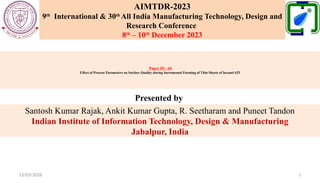 Influence of Process Parameters on Surface Quality in Incremental ...