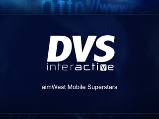 aimWest Mobile Superstars 