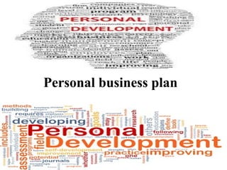 Personal business plan
 