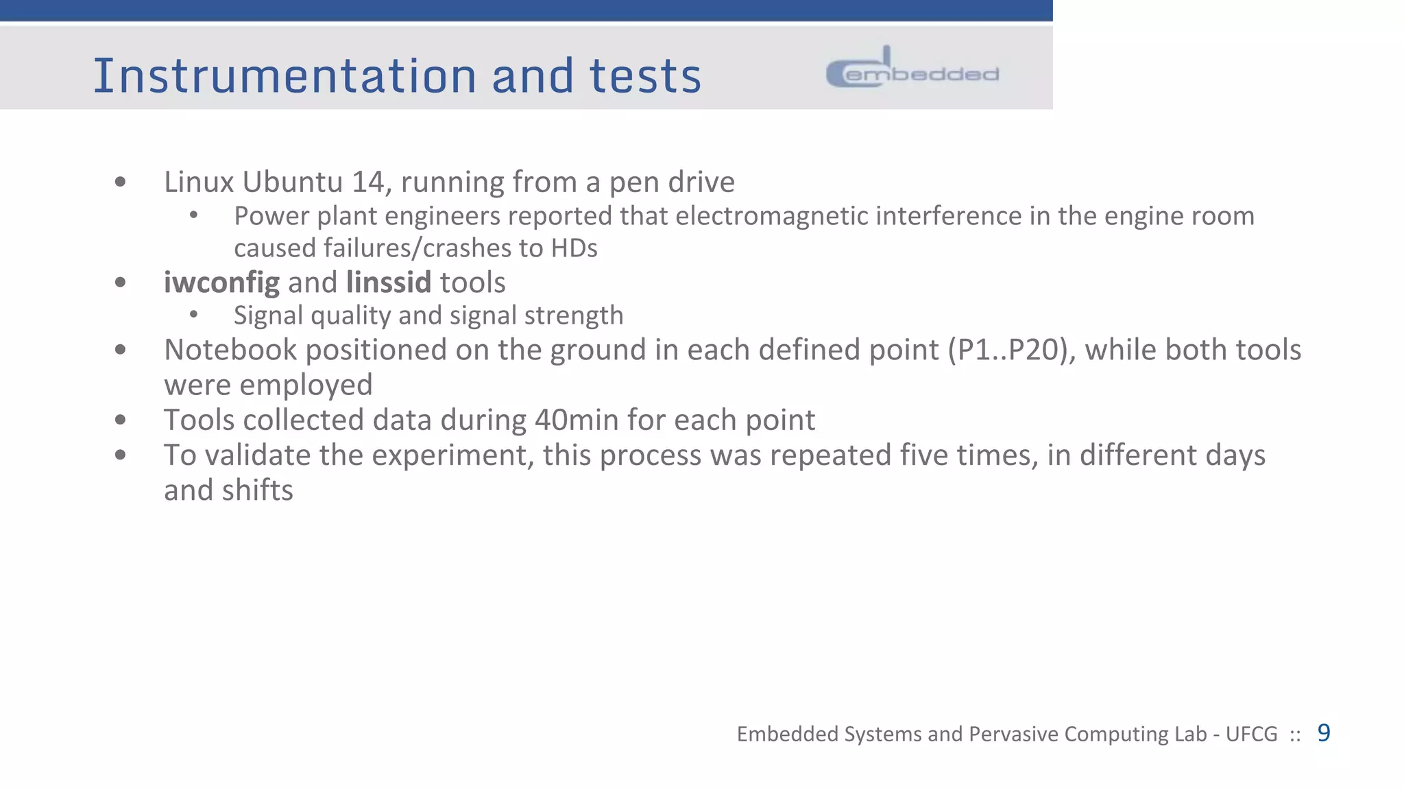 Instrumentation and tests
•
•