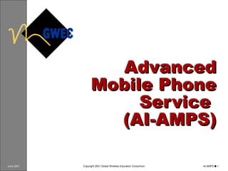 Advanced Mobile Phone Service  (AI-AMPS) 